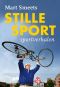 Stille sport