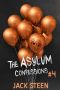 The Asylum Confessions: Cults (The Asylum Confession Files Book 4)