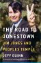 The Road to Jonestown