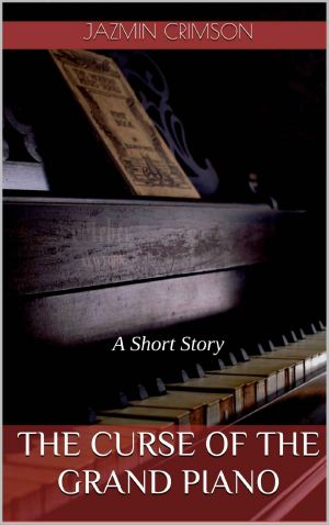 The Curse of The Grand Piano · A Short Story