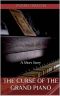 The Curse of The Grand Piano · A Short Story