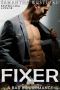 Fixer · A Bad Boy Romance