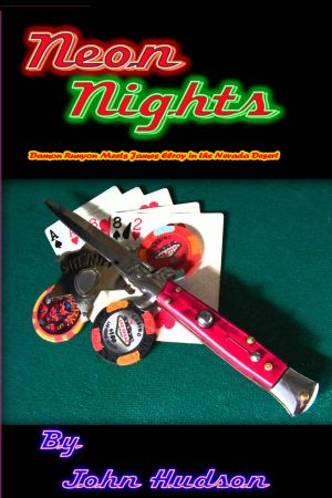 Neon Nights · Daymond Runyon Meets James Ellroy in the Nevada Desert