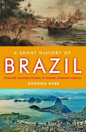 A Short History of Brazil