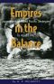 Empires in the Balance · Japanese and Allied Pacific Strategies to April 1942