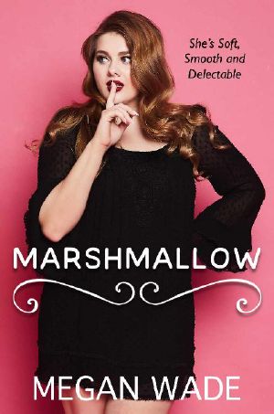 Marshmallow · A BBW Romance (Sweet Curves Book 1)