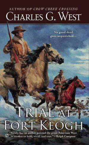 Trial at Fort Keogh