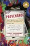 Provenance · How a Con Man and a Forger Rewrote the History of Modern Art