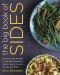Big Book of Sides · More Than 500 Recipes for the Best Vegetables, Grains, Salads, Breads, Sauces, and More (9780345548191)