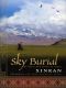 Sky Burial · an Epic Love Story of Tibet