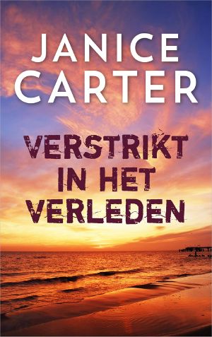 Verstrikt in Het Verleden