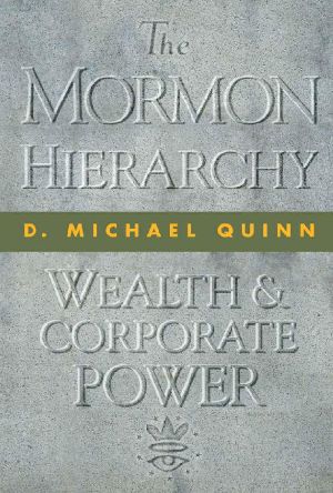 The Mormon Hierarchy · Wealth and Corporate Power