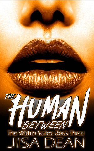 The Human Between (The Within Series Book 3)