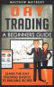 Day Trading · A Beginner's Guide to Day Trading - Learn the Day Trading Basics to Building Riches (Day Trading, Day Trading for Beginner's, Day Trading Strategies Book 1)