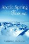 Arctic Spring · Karma - Book 2 (Arctic Wilderness)