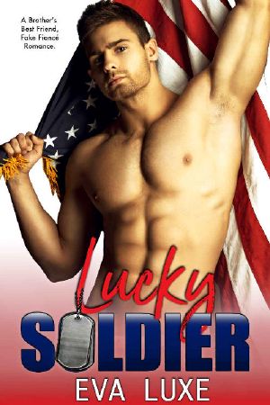 Lucky Soldier · A Memorial Day Brother's Best Friend Fake Fiance Romance