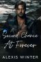 A Second Chance At Forever: A Small Town Enemies To Lovers Romance (Men of Rocky Mountain)