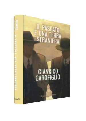 Il Passato E Una Terra Straniera