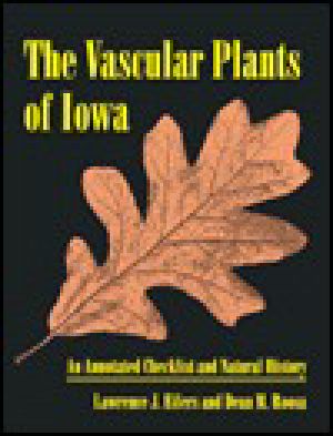 The Vascular Plants of Iowa · An Annotated Checklist and Natural History