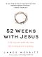 52 Weeks With Jesus