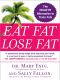 Eat Fat, Lose Fat · the Healthy Alternative to Trans Fats