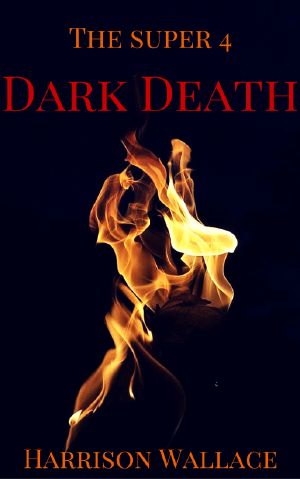 The Super 4 · Dark Death