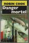 Danger Mortel