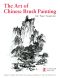 The Art of Chinese Brush Painting