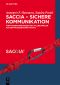 SACCIA - Sichere Kommunikation · Fünf Kernkompetenzen mit Fallbeispielen aus der pflegerischen Praxis