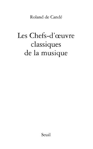 Les Chefs-D'oeuvre Classiques De La Musique