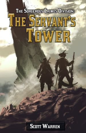 The Sorcerous Crimes Division · The Servant's Tower