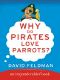 Why Do Pirates Love Parrots?