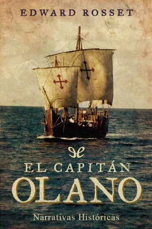 El Capitán Olano