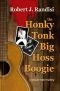 The Honky Tonk Big Hoss Boogie