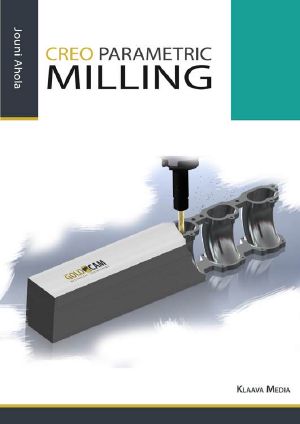 Creo Parametric Milling