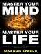 Master Your Mind, Master Your Life · 15 Mindset Hacks That Will Unleash Your Full Potential Today