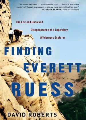 Finding Everett Ruess