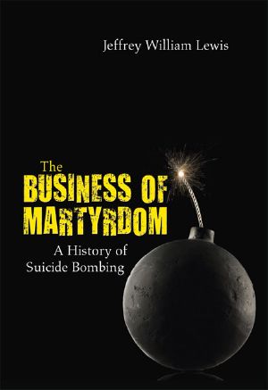 The Business of Martyrdom