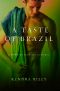 A Taste of Brazil · an Interracial Billionaire Romance (International Alphas Book 1)