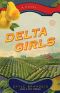 Delta Girls · A Novel (Random House Reader's Circle)