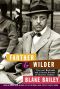 Farther and Wilder · The Lost Weekends and Literary Dreams of Charles Jackson