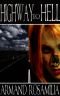 Highway to Hell (Dying Days Book 1)