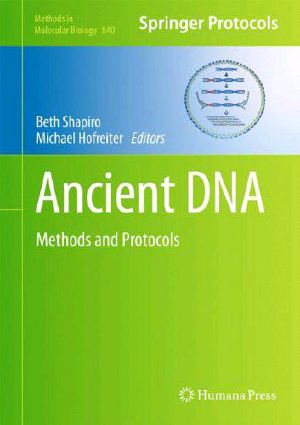 Ancient DNA · Methods and Protocols