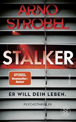 Stalker · Er will dein Leben