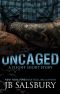 Uncaged · A Fighting for Flight Short Story