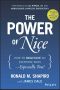 The Power of Nice · 3rd Edition · How to Negotiate So Everyone Wins - Especially You!