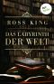 Das Labyrinth der Welt