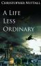 A Life Less Ordinary