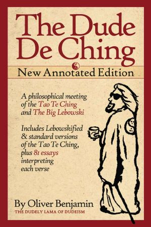The Dude De Ching · New Annotated Edition