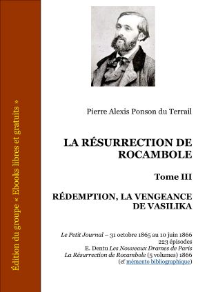 LA RÉSURRECTION DE ROCAMBOLE tome 3